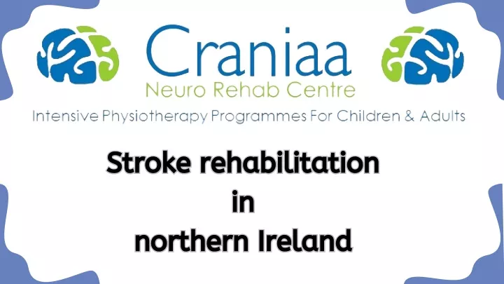 stroke rehabilitation in northern ireland