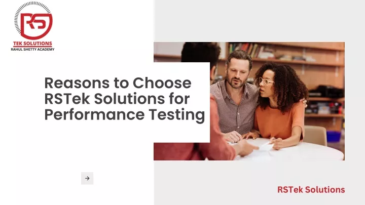 reasons to choose rstek solutions for performance