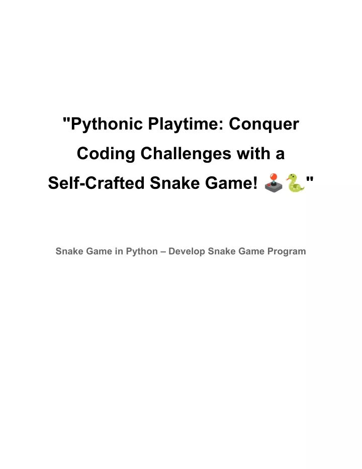 pythonic playtime conquer