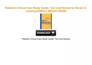 Pediatric Critical Care Study Guide: Text and Review by Steven E. Lucking [KINDLE EBOOK