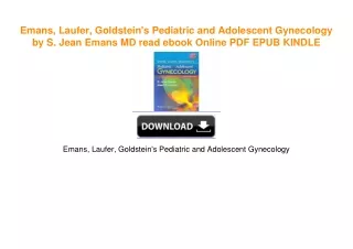 Emans, Laufer, Goldstein's Pediatric and Adolescent Gynecology by S. Jean Emans MD read