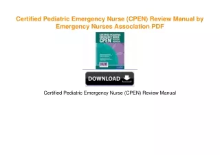 Certified Pediatric Emergency Nurse (CPEN) Review Manual by Emergency Nurses Association