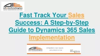 Fast Track Your Sales Success_ A Step-by-Step Guide to Dynamics 365 Sales Implementation