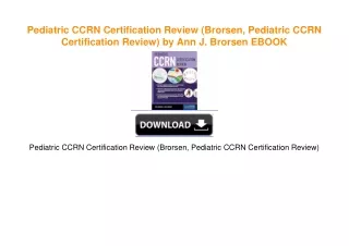 Pediatric CCRN Certification Review (Brorsen, Pediatric CCRN Certification Review) by