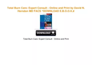 Total Burn Care: Expert Consult - Online and Print by David N. Herndon MD  FACS