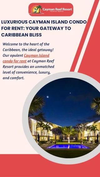 A Gateway to Caribbean Bliss With Cayman Island Condo For Rent