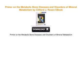 Primer on the Metabolic Bone Diseases and Disorders of Mineral Metabolism by Clifford J.