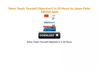 Sams Teach Yourself Objective-C in 24 Hours by Jesse Feiler EBOOK #pdf
