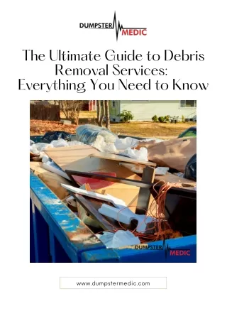 The Ultimate Guide to Debris Removal Services Everything You Need to Know