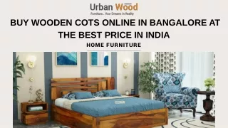 Buy Wooden Cots Online In Bangalore At The Best Price In India