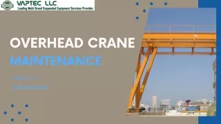 Overhead Crane Maintenance service in Dubai UAE