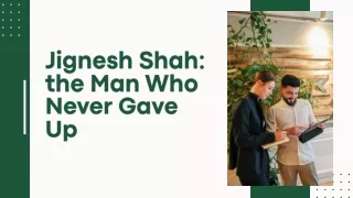 Jignesh Shah the Man Who Never Gave Up