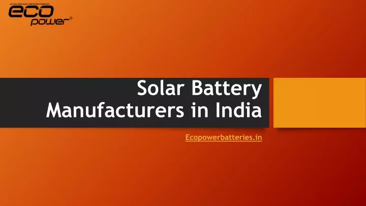 solar battery manufacturers in india