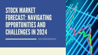 Stock Market Forecasts: A Guide for 2024 Investors
