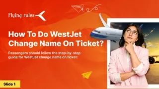 How To Do WestJet Change Name On Ticket