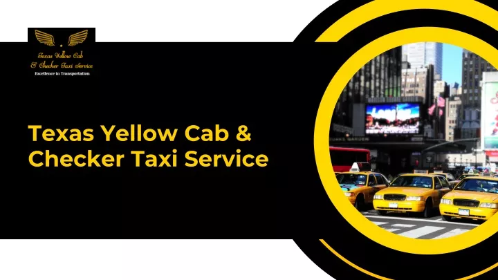 texas yellow cab checker taxi service