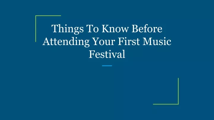 things to know before attending your first music