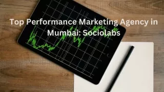 Top Performance Marketing Agency in Mumbai Sociolabs