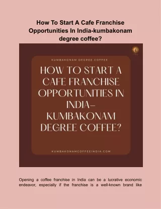How To Start A Cafe Franchise Opportunities In India-kumbakonam degree coffee