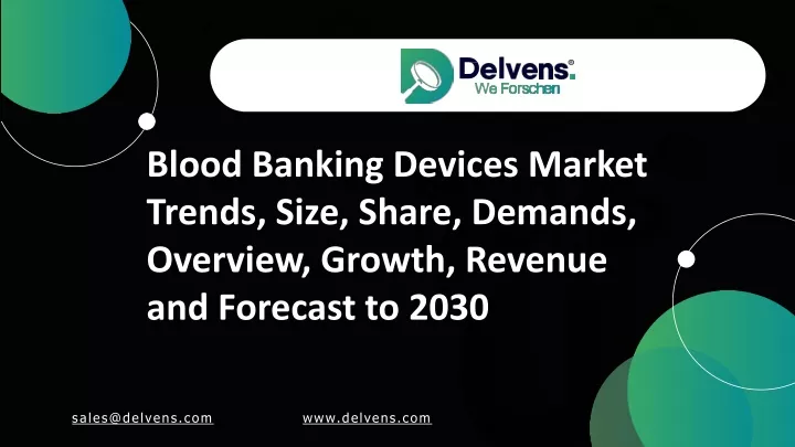 blood banking devices market trends size share