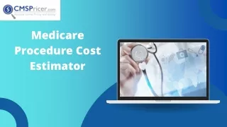 Medicare Procedure Cost Estimator
