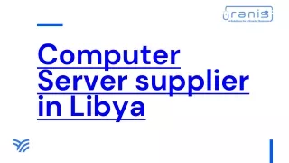 Computer Server supplier in Libya