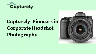 Capturely Pioneers in Corporate Headshot Photography
