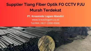 0821-2000-0068 (Tel – WA) Distributor Pabrik Tiang PJU CCTV Fiber Optik Murah Balikpapan Samarinda Pontianak