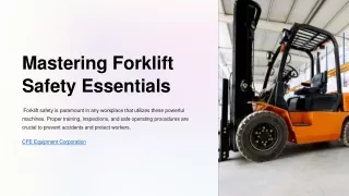Mastering Forklift Safety Essentials CFE Equipment Corporation