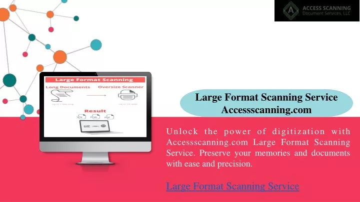 large format scanning service accessscanning com