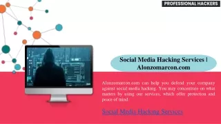 Social Media Hacking Services Alonzomarcon.com
