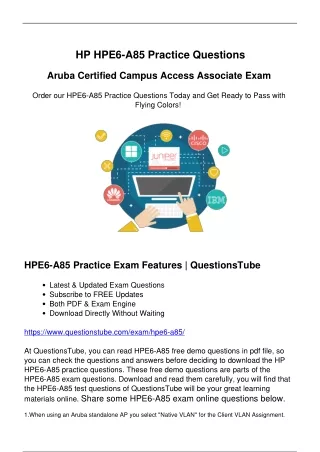 HPE HPE6-A85 Exam Questions - A Trust Way to Pass Your HPE6-A85 Exam