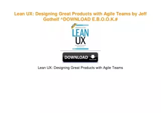 Lean UX: Designing Great Products with Agile Teams by Jeff Gothelf ^DOWNLOAD E.B.O.O.K.#