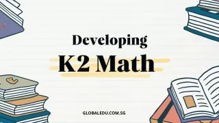 From Counting to Problem Solving Developing K2 Math Skills
