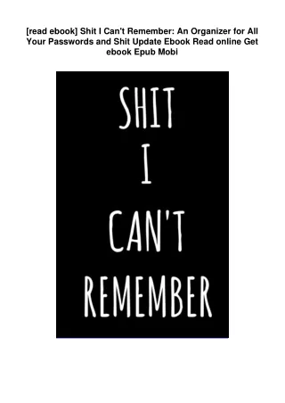 Shit-I-Cant-Remember-An-Organizer-for-All-Your-Passwords-and-Shit