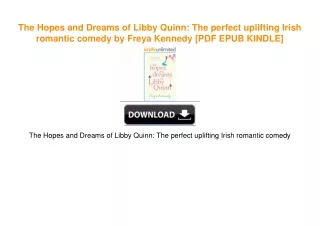 The Hopes and Dreams of Libby Quinn: The perfect uplifting Irish romantic comedy by