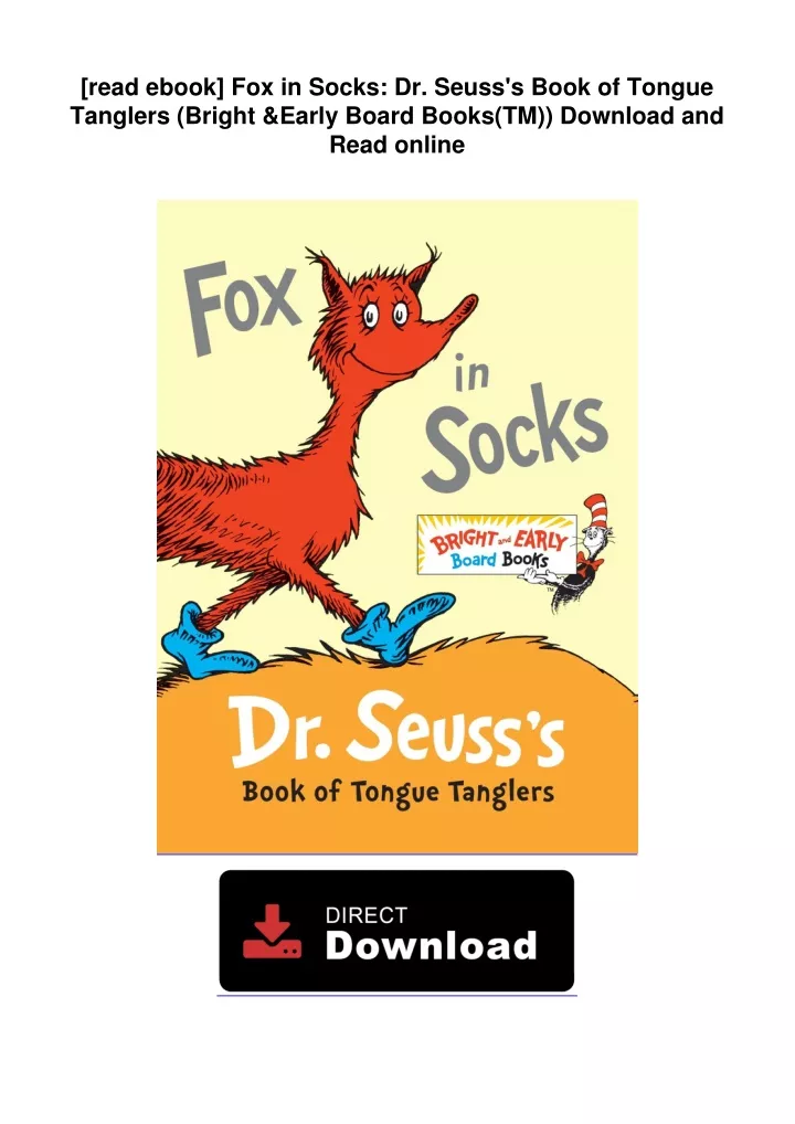 PPT - Fox-in-Socks-Dr-Seusss-Book-of-Tongue-Tanglers-Bright--Early ...