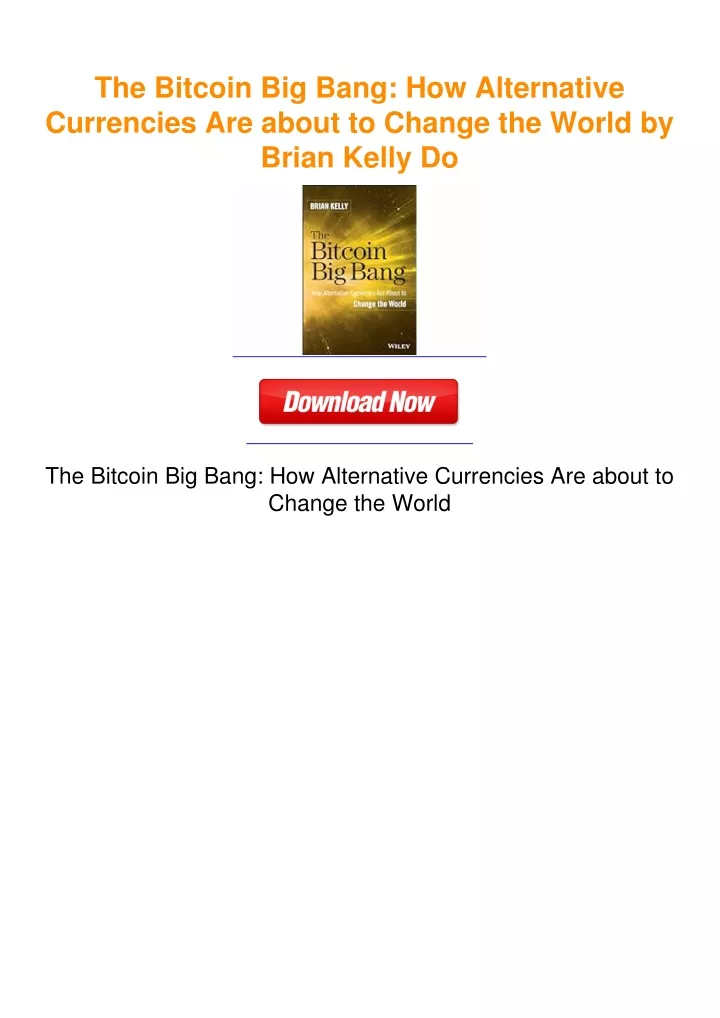 the bitcoin big bang how alternative currencies