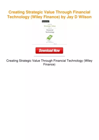 Creating Strategic Value Through Financial Technology (Wiley Finance) by