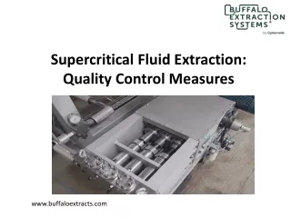Supercritical Fluid Extraction Quality Control Measures