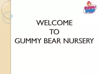 Affordable Nursery in Dubai - Gummy Bear Nursery