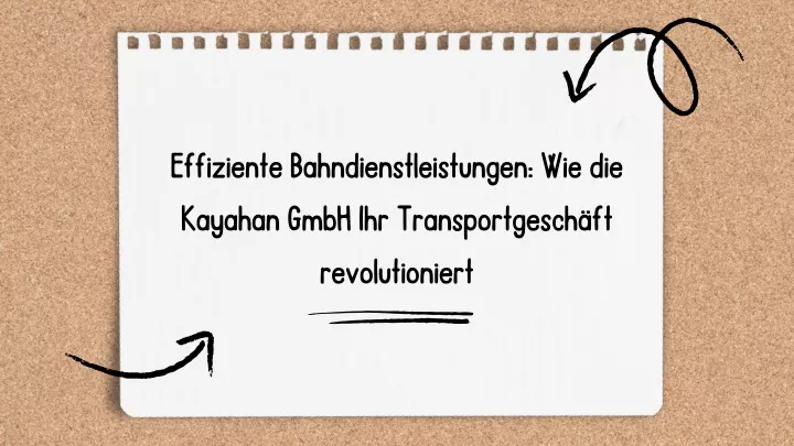 effiziente bahndienstleistungen wie die kayahan