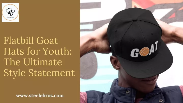 flatbill goat hats for youth the ultimate style