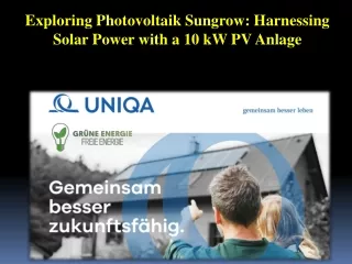 Exploring Photovoltaik Sungrow- Harnessing Solar Power with a 10 kW PV Anlage