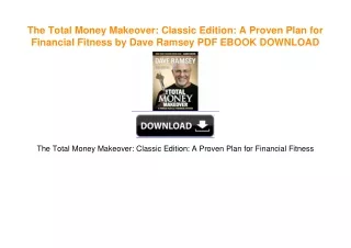 The Total Money Makeover: Classic Edition: A Proven Plan for Financial Fitness by Dave