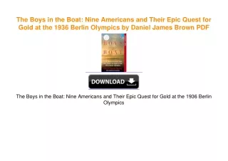 The Boys in the Boat: Nine Americans and Their Epic Quest for Gold at the 1936 Berlin