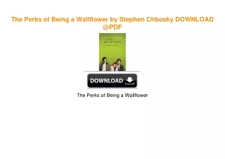 The Perks of Being a Wallflower by Stephen Chbosky DOWNLOAD @PDF