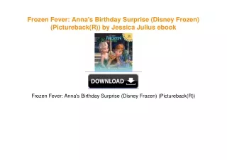Frozen Fever: Anna's Birthday Surprise (Disney Frozen) (Pictureback(R)) by Jessica