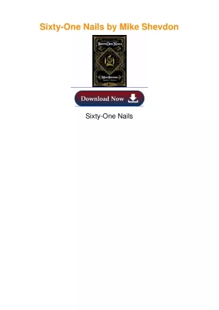 Sixty-One Nails by Mike Shevdon
