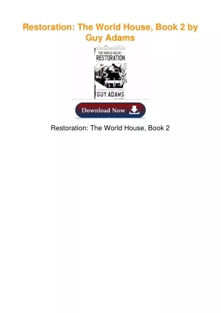 Restoration: The World House, Book 2 by Guy Adams
